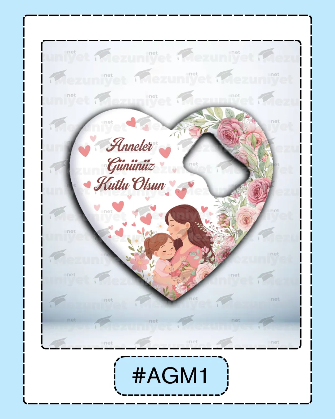 Anneler Günü Açacak Magnetleri - AGM1