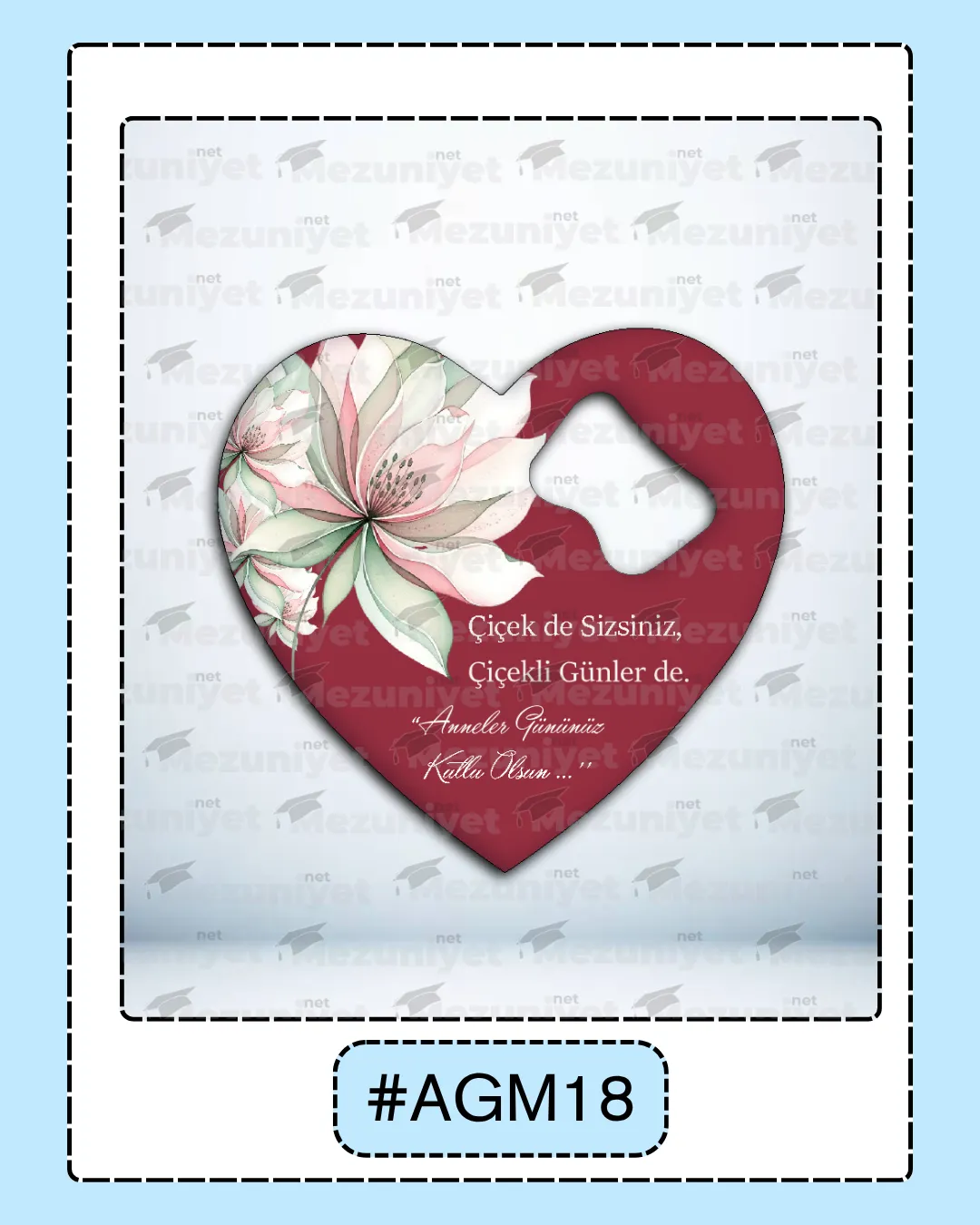 Anneler Günü Açacak Magnetleri - AGM18 - Mezuniyet.Net