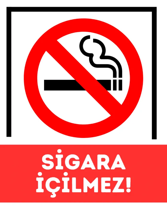 SİGARA İÇİLMEZ Levhası